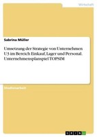 Umsetzung Der Strategie Von Unternehmen U3 Im Bereich Einkauf, Lager Und Persona