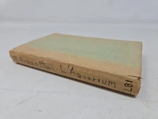 L’Aquarium Jules Pizzetta 1872 Paris Antique Natural History Aquatic Life Book