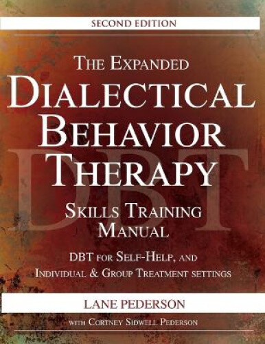 Thumbnail - The Expanded Dialectical Behavior Therapy Skills Training Manual, 2nd