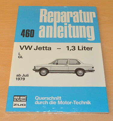 VW Jetta 1 I Typ 16 1,3l L GL Juli 1979 Motor Kupplung Reparaturanleitung B460