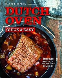Dutch Oven quick  easy: Schnelle Gerichte, die per... | Buch | Zustand sehr gut