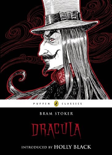 Dracula (Puffin Classics),Bram Stoker, Holly Black