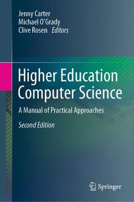 Higher Education Computer Science: A Manual of Practical Approaches by Jenny Car