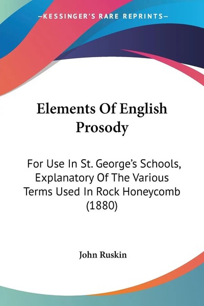 John Ruskin | Elements Of English Prosody | Taschenbuch | Englisch (2008)-image