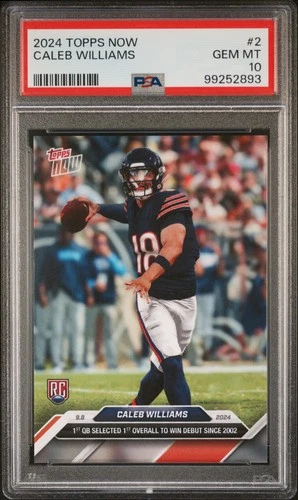2024 TOPPS NOW #2 CALEB WILLIAMS ROOKIE RC PSA 10