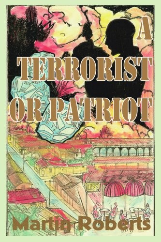 A Terrorist or Patriot.by Roberts  New 9780595235254 Fast Free Shipping<|