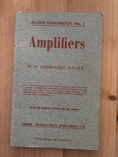 Audio Handbook No. 1 Amplifiers by N. H. Crowhurst - 1951 1st Edition Rare