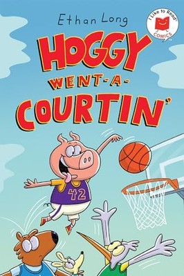 Hoggy Went-A-Courtin' by Ethan Long (2023, Trade Paperback)