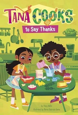Tana Cooks to Say Thanks - VERY GOOD