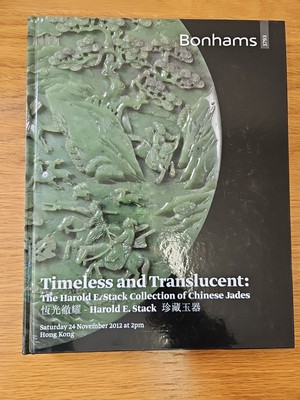 Bonhams Catalogue- Timeless & Translucent: The Harold E. Stack Collection of...