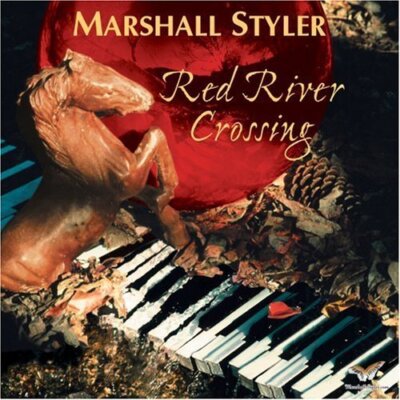 Red River Crossing by Marshall Styler [Audio CD]