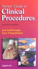 Nurse's Guide to Clinical Procedures - Spiral-bound By Smith-Temple, Jean - GOOD