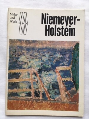 Ulrike Görner, Otto Niemeyer-Holstein. Maler und Werk. Verlag der Kunst Dresden