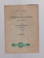 Campo F. Cenno storico sulla spedizione dei Sicilani in Calabria - 1907  R