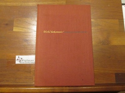 Wohl bekomm[e e]s! : Das Buch d. Getränke. [bekomm's / bekomme es] [Geschrieben