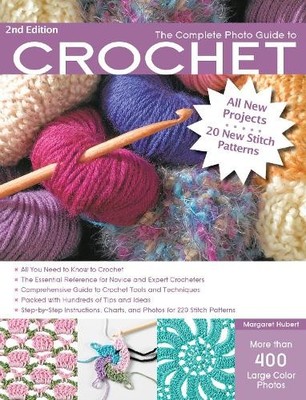 Margaret Hubert The Complete Photo Guide to Crochet, 2 (Taschenbuch) (US IMPORT)