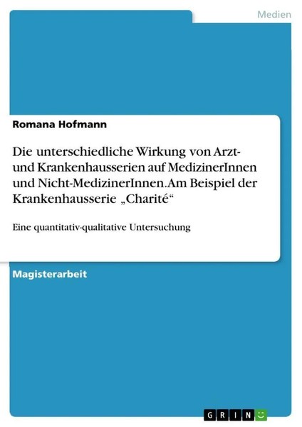 Die Unterschiedliche Wirkung Von Arzt- Und Krankenhausserien Auf...-image