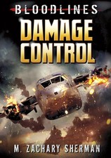 Damage Control (Bloodlines) by Sherman