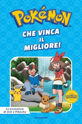 Che vinca il migliore! Pokémon. Le avventure di Ash e Pikachu. Edi (Taschenbuch)
