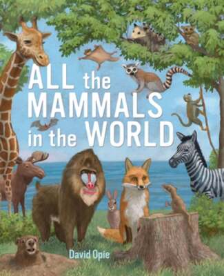All the Mammals in the World by Peter Pauper Press Inc: New