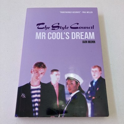 Mr Cool's Dream - The Style Council by Iain Munn (Paperback, 2014)