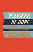 Pedagogy Of Hope | Reliving Pedagogy Of The Oppressed | Paulo Freire | Englisch
