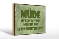 Holzschild Spruch 20X30 Cm MüDe Ist Eine Lebenseinstellung Deko Schild
