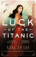 Luck Of The Titanic | Stacey Lee | Englisch | Taschenbuch | 2021