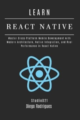 Diego Rodrigues LEARN REACT NATIVE 2025 Edition (Paperback) (UK IMPORT)