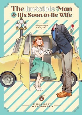 Invisible Man & His Soon-To-Be Wife 2 : We Were Meant to Be Together, Paperba...