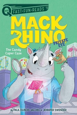 The Candy Caper Case: Mack Rhino, Private Eye 2 (QUIX)