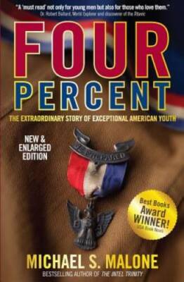 FOUR PERCENT: The Extraordinary Story of Exceptional American Youth  - VERY GOOD