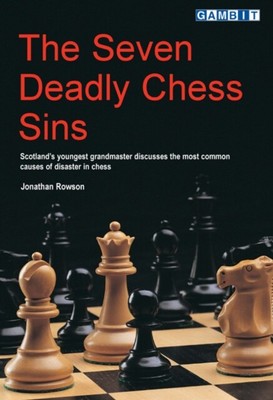 Die sieben Todsünden des Schachspiels von Jonathan Rowson 9781901983364 Taschenbuch Softback