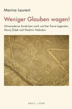 Weniger Glauben wagen!: Ultramoderne Sinnkris...