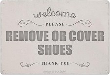Welcome Please Remove or Cover Shoes Tin Metal Signs Home D cor No Shoes Sign fo