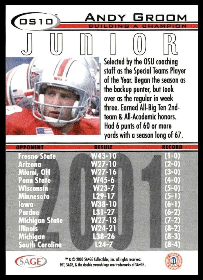 2003 SAGE HIT #OS10 Andy Groom /250,Rookie SP Ohio State Buckeyes NM+ - Image 2 of 2