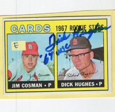 Autographed Dick Hughes 67 WSC added ROOKIE Cardinals 1967 Topps 