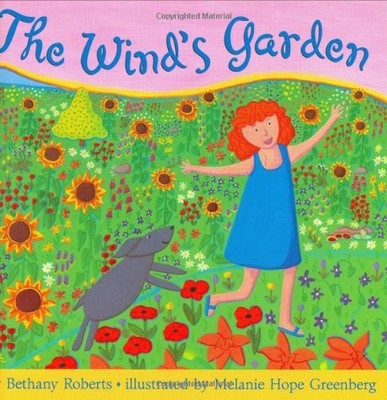 THE WIND'S GARDEN By Bethany Roberts & Melanie Hope Greenberg - Hardcover *Mint*