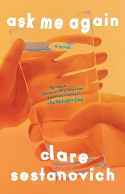 Ask Me Again | Clare Sestanovich | englisch