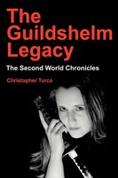 Christopher Turco | The Guildshelm Legacy | Taschenbuch | Englisch (2002)