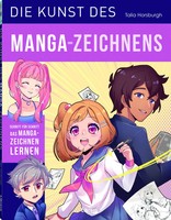 Die Kunst Des Manga-Zeichnens | Schritt FüR Schritt Das Manga-Zeichnen Lernen