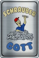Schild Blech 20X30Cm - Made In Germany - Spruch Schrauber Gott Werkzeug Metall D