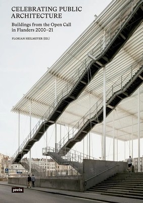 Florian Heilmeyer | Celebrating Public Architecture | Taschenbuch | Englisch