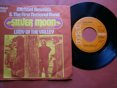 Michael Nesmith & The First National Band Silver Moon 7'' Vinyl Single