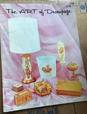 1966 The Art Of Decoupage, Roberta Harman Craft Course Publishers 30-11327 