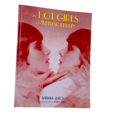 Hot Girls of Weimar Berlin 1920s 1930s Flappe...