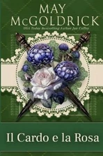 Jan Coffey May McGoldrick Il cardo e la rosa (Paperback) (UK IMPORT)