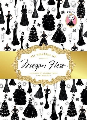All Wrapped Up: Megan Hess: A Wrapping P..., Megan Hess