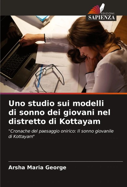 Arsha Maria George | Uno Studio Sui Modelli Di Sonno Dei Giovani Nel...-image