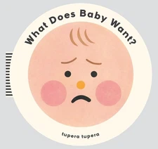 What Does Baby Want? by Tupera Tupera (English) Board Book Book